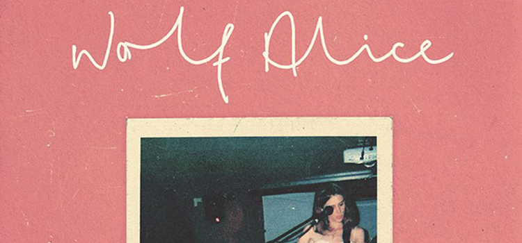 Read more about the article Wolf Alice “Moaning Lisa Smile” EP