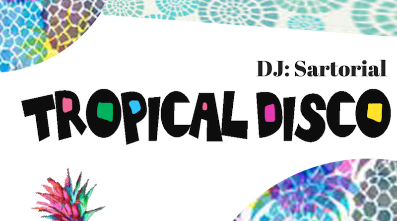 Read more about the article DJ Sartorial: Tropical Disco, The Magic Roundabout, Wednesday August 2