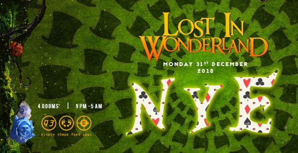Read more about the article Lost in Wonderland NYE 2018 at 93 Feet East on Monday, December 31st
