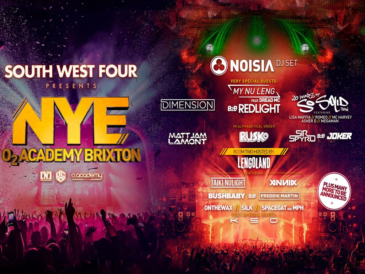 South West Four Presents NYE at 02 Academy, Brixton on Monday, December 31st  